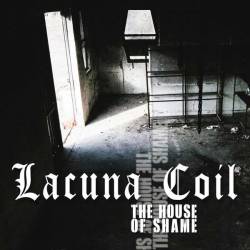 Lacuna Coil : The House of Shame